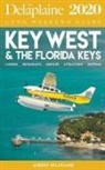 Andrew Delaplaine - Key West & the Florida Keys - The Delaplaine 2020 Long Weekend Guide