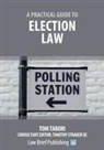 Tom Tabori - A Practical Guide to Election Law