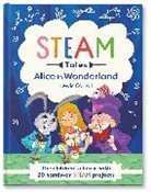 Lewis Carroll, Katie Dicker, Dicker Katie, Carroll Lewis Carroll, Mortimer Children's, Mortimer Children's Mortimer Children's - STEAM Tales: Alice in Wonderland
