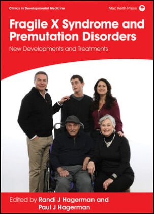 Paul Hagerman, R Hagerman, Randi Hagerman, Randi Hagerman Hagerman,  Hagerman, Paul Hagerman... - Fragile X Syndrome and Premutation Disorders - New Developments and Treatments