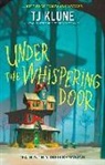 TJ Klune - Under the Whispering Door