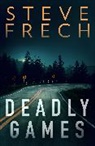 Steve Frech - Deadly Games