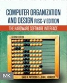John (Departments of Electrical Engineering and Computer Science Hennessy, John L. Hennessy, John L. (Departments of Electrical Engineering and Computer Science Hennessy, Hennessy John L., David (Pardee Professor of Computer Sci Patterson, David (Pardee Professor of Computer Science Patterson... - Computer Organization and Design Risc-V Edition