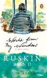 Bond Ruskin, Dan Williams - Words from My Window