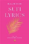 Bullhe Shah, Shah Bullhe - Sufi Lyrics