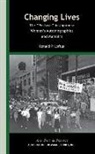 Ronald P. Loftus - Changing Lives – The "Postwar" in Japanese Women's Autobiographies and Memoirs
