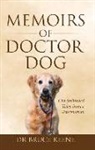 Bruce Keene - Memoirs of Doctor Dog