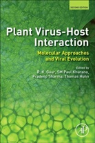 R. K. Gaur, R.K. Gaur, R.k. (Department of Biotechnology Gaur, R.K. (Professor and Head Gaur, Thomas Hohn, Thomas (Institute of Botany Hohn... - Plant Virus-Host Interaction