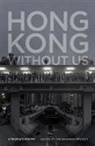 The Bauhinia Project, The Bauhinia Project, The Bauhinia Project - Hong Kong Without Us