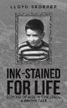Lloyd Sederer - Ink-Stained for Life