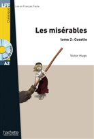 Victor Hugo - Les Misérables tome 2 : Cosette