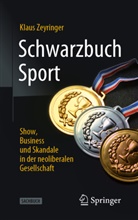 Zeyringer, Klaus Zeyringer - Schwarzbuch Sport