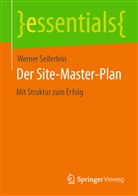 Werner Seiferlein - Der Site-Master-Plan