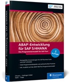 C Chiuaru, Constantin-Catalin Chiuaru, Sebastia Freilinger-Huber, Sebastian Freilinger-Huber, Tim Stark, Timo Stark... - ABAP-Entwicklung für SAP S/4HANA