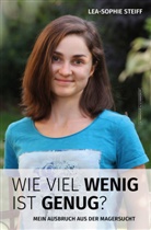 Lea-Sophie Steiff - WIE VIEL WENIG IST GENUG?