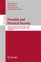 Kwok Yan Lam, Khoa Nguyen, Huaxiong Wang, Wenlin Wu, Wenling Wu, Kwok Yan Lam et al - Provable and Practical Security