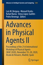Rafael Barea, Rafael Barea et al, Luis M. Bergasa, Elena López-Guillén, Manue Ocaña, Manuel Ocaña... - Advances in Physical Agents II