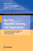 Sivaj Bandyopadhyay, Sivaji Bandyopadhyay, Malaya Dutta Borah, Malaya Dutta Borah et al, Ripon Patgiri, Dalton Meitei Thounaojam - Big Data, Machine Learning, and Applications