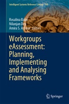 Amira S. Ashour, Rosalina Babo, Nilanja Dey, Nilanjan Dey, Amira S Ashour - Workgroups eAssessment: Planning, Implementing and Analysing Frameworks