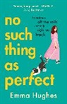 Emma Hughes, Hughes Emma - No Such Thing As Perfect