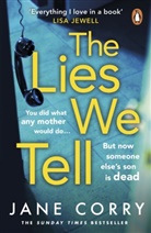 Jane Corry, Corry Jane - The Lies We Tell