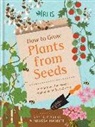 Sophie Collins, Collins Sophie - RHS How to Grow Plants from Seeds