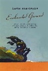 Dr Gavin (Senior Lecturer in European M Parkinson, Dr Gavin (Senior Lecturer in European Modernism Parkinson, Gavin Parkinson - Enchanted Ground