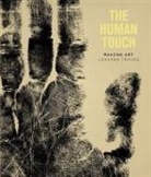 Ling, Elenor Ling, LING/REYNOLDS/MUNRO, Elenor Long, Munro, Jane Munro... - THE HUMAN TOUCH - MAKING ART LEAVING TRA