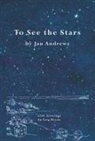Jan Andrews, Tara Bryan - To See the Stars