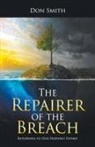 Don Smith - The Repairer of the Breach