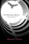 Graham Tomlin - The Prodigal Spirit