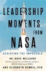 Elizabeth Howell, Dave Williams - Leadership Moments From NASA