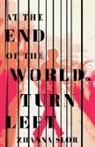 Zhanna Slor - At the End of the World, Turn Left