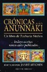 Zecharia Sitchin - Crónicas de los anunnaki : un libro de Zecharia Sitchin