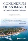 Asanga Abeyagoonasekera, Asanga (Inst Of Nat'l Security Studies Sri Lanka (Insssl) Abeyagoonasekera, Asanga Abeyagoonasekera - Conundrum of an Island