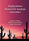 Amber C Sumner, Amber Sumner Mooney, James V Lambers, Amber Sumner Mooney &amp; V James V Lambers, James V Lambers, James V. Lambers... - Explorations In Numerical Analysis: Python Edition
