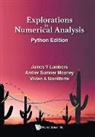 Amber C Sumner, Amber Sumner Mooney, James V Lambers, Amber Sumner Mooney &amp; V James V Lambers, James V. Lambers, James V. (The Univ Of Southern Mississippi Lambers... - Explorations in Numerical Analysis