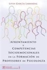Livia García Labandal - Afrontamiento y Competencias Socioemocionales en la Formación de Profesores de Psicología