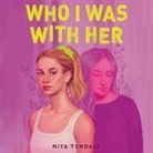 Nita Tyndall, Jesse Vilinsky - Who I Was with Her (Audio book)