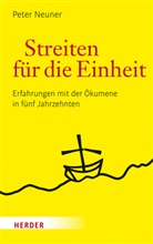 Peter Neuner, Peter (Prof.) Neuner - Streiten für die Einheit