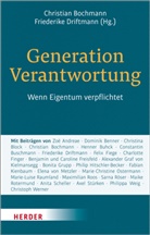 Bochmann, Christia Bochmann, Christian Bochmann, Driftmann, Driftmann, Friederik Driftmann... - Generation Verantwortung