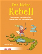 Christian Linker, Julia Dürr - Der kleine Rebell