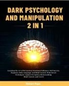 Robert Pope - Dark Psychology and Manipulation (2 in 1)