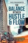 Theo Prodromitis - The Balance Between Hustle & Flow