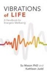 Kathleen Judd, Su Mason - Vibrations of Life