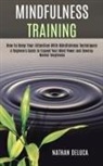 Nathan Deluca - Mindfulness Training