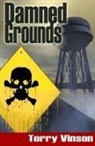 Terry Vinson - Damned Grounds