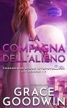 Grace Goodwin - La compagna dell'alieno