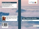 Rogelio San Luis - Olas, Palabras del Mar