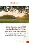 Fayçel AMMARI - Livre Congrès de STCHA par Audiovisuel: "2èmes Journées Internationales